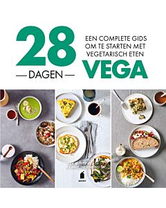 28 dagen vega - Een complete gids om te starten met vegetarisch eten
