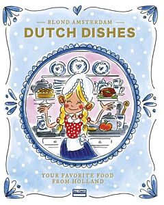 Dutch Dishes - Your favourite food from Holland - PRE-ORDER (maart 2022)