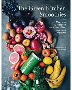 The Green Kitchen Smoothies : meer dan 50 recepten voor smoothies, sapjes en desserts