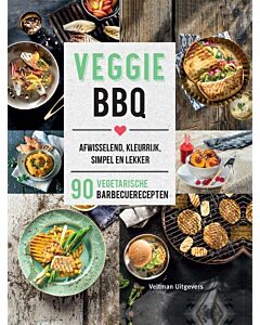 Veggie BBQ - 90 vegetarische barbecuerecepten