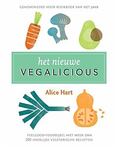 Het nieuwe Vegalicious - Feelgood-foodbijbel met meer dan 200 heerlijke vegetarische recepten