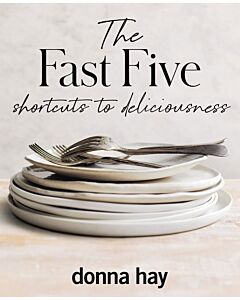 The Fast Five - Donna Hay