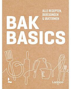 Bak Basics: Alle recepten, bereidingen en vaktermen