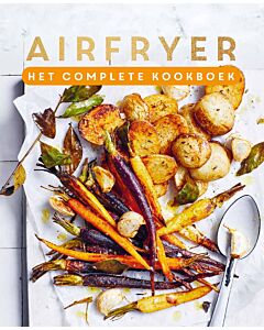 Airfryer - het complete handboek