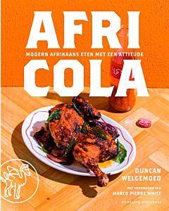 Africola : modern Afrikaans eten met een attitude