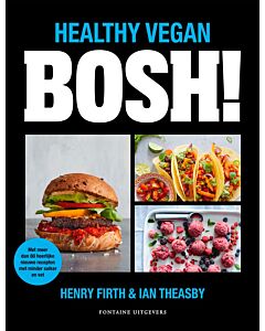 BOSH - Healthy Vegan : met meer dan 80 heerlijke nieuwe recepten