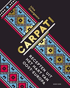 Carpati : recepten uit het hart van Oost-Europa