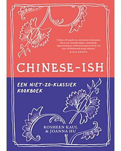 Chinese-ish : een niet-zo-klassiek kookboek