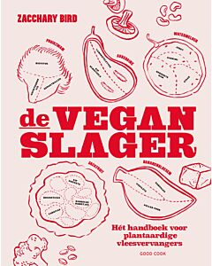 De vegan slager : hét handboek voor plantaardige vleesvervangers