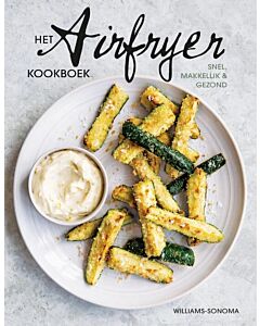 Het airfryer kookboek : snel, makkelijk & gezond