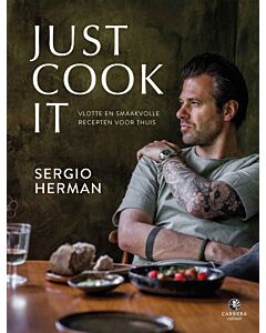 Just Cook It - Sergio Herman