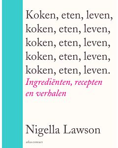 Koken, eten, leven | Nigella Lawson
