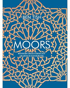Moors : Modern Mediterraan-Arabisch kookboek