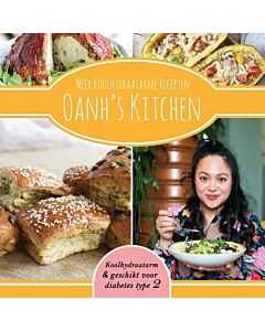 Oanh's Kitchen : meer koolhydraatarme recepten