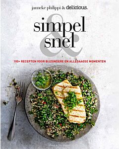 Simpel & snel : 100+ recepten | Janneke Philippi