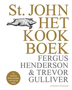 St. JOHN : het kookboek | Fergus Henderson