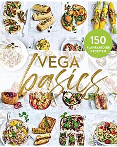 Vega basics : 150 plantaardige recepten