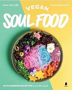 Vegan soul food : 60 kleurrijke recepten