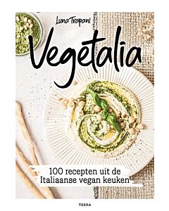 Vegetalia : 100 vegan recepten - Luna Trapani