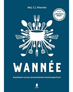 Wannée : kookboek van de Amsterdamse huishoudschool